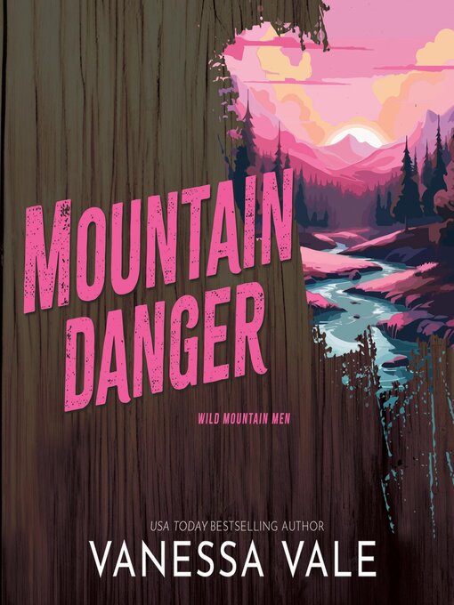 Title details for Mountain Danger by Vanessa Vale - Available